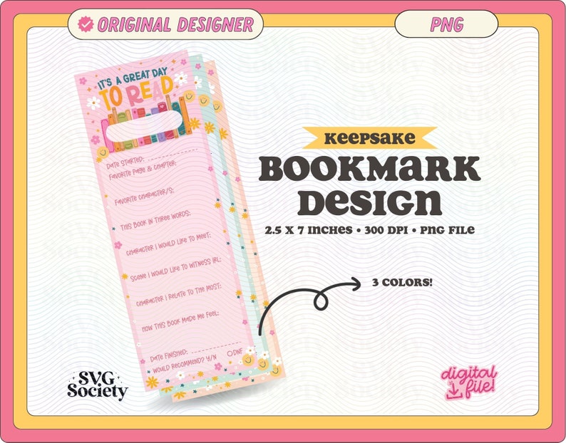 May include: A pink and white bookmark design with the text "It's a great day to read" and a checklist for book lovers. The bookmark is 2.5 x 7 inches and comes in three colors.