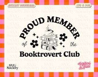 Booktrovert Club SVG PNG: Book Lover Design (Commercial Use)