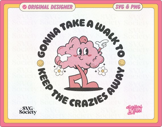 Gonna Take A Walk: Retro Mental Health Design (SVG, PNG File)