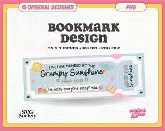 Lifetime Member of the Grumpy Sunshine Bookmark Design, PNG File, Cute Creative Bookish Printable Bookmark Design for Commercial Use