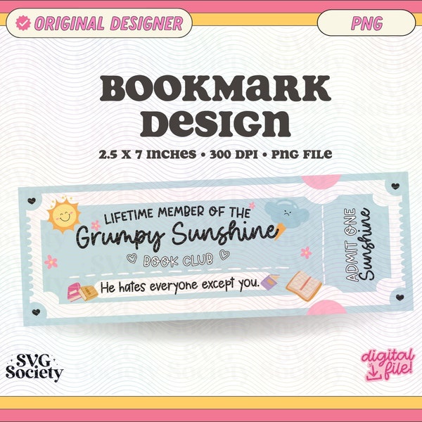 Lifetime Member of the Grumpy Sunshine Bookmark Design, PNG File, Cute Creative Bookish Printable Bookmark Design for Commercial Use