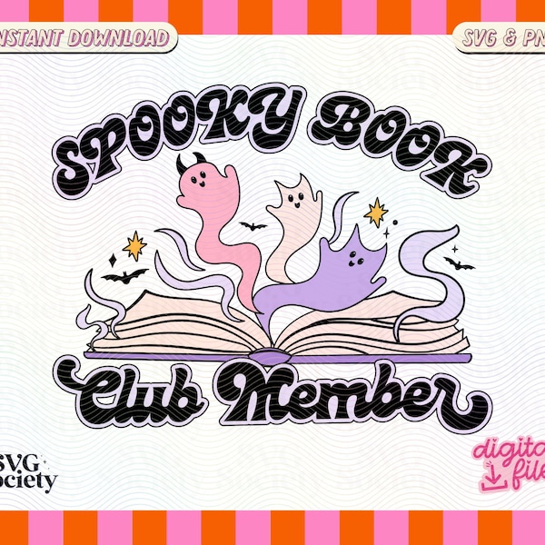 Spooky Book Club Member SVG PNG Cute Trendy Halloween Bookish Ghost Design for T-Shirts, Cups, Stickers, Tote Bags & More