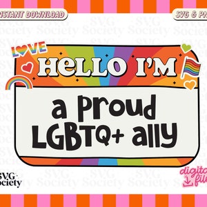 Proud Ally Svg Png ꕀ Pride Svg, LGBT Ally Svg, Gay Pride Svg, LGBTQ+ Svg, Cut Files for Cricut, Silhouette Cameo, Commercial Use Svg