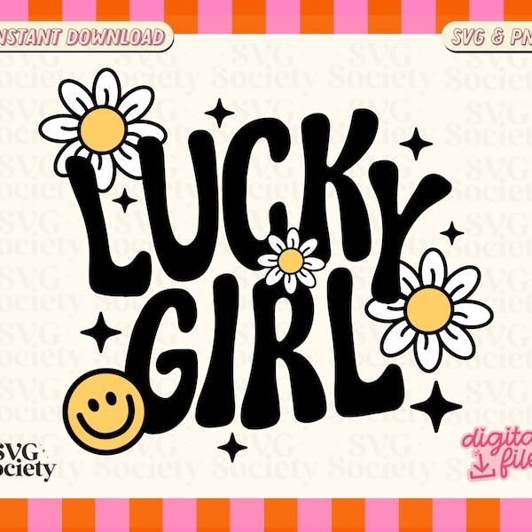 Trendy Lucky Girl Design SVG Archivo PNG para camisetas, tazas, pegatinas y bolsos - Uso comercial