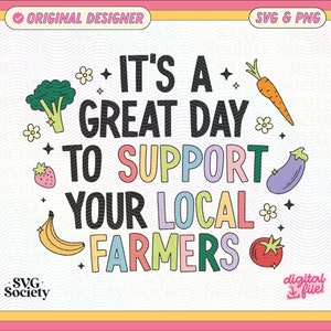 Peut inclure: Un design graphique coloré avec le texte "C'est un grand jour pour soutenir vos agriculteurs locaux". Le design présente divers fruits et légumes, dont une banane, un brocoli, une carotte, une aubergine, une fraise et une tomate.