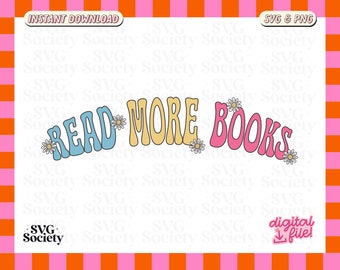 Read More Books SVG PNG: Bookworm Design (Digital Download)