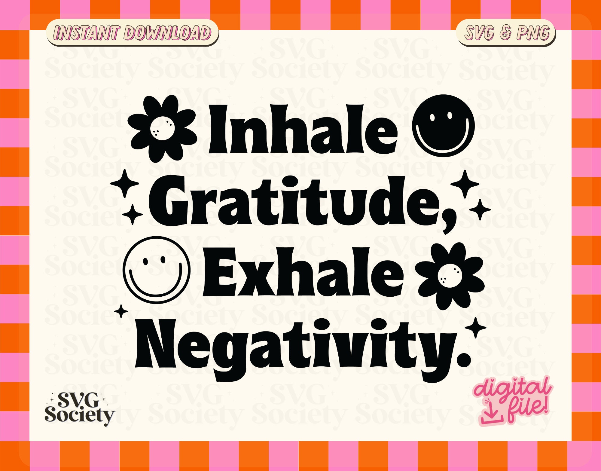 Inhale Gratitude Exhale Negativity SVG Cute Groovy Svg - Etsy