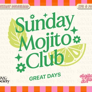Sunday Mojito Club - Trendy and Cute SVG PNG Designs for T-shirts, Stickers, Mugs, Tote Bags and More (Commercial Use)