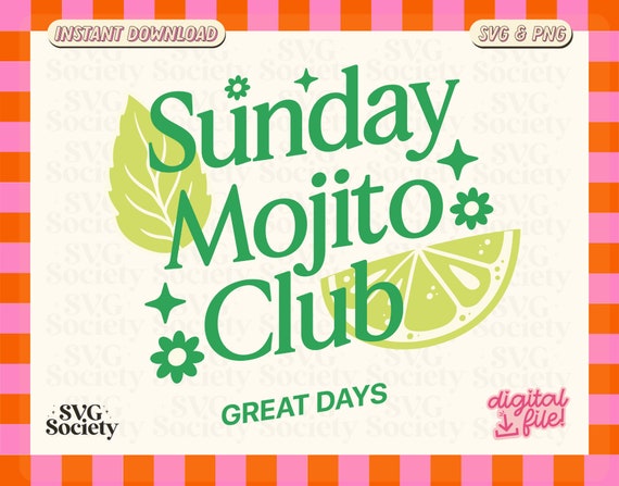 Sunday Mojito Club SVG PNG: Trendy Design (Digital Download)