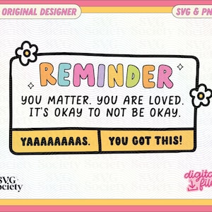 Mental Health Reminder Design: Positive Affirmations (SVG & PNG)
