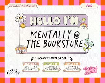 Può includere: Un download digitale di un design stampabile che presenta un'etichetta nominativa rosa e viola con il testo "Hello I'm Mentally @ The Bookstore". Il design include tre varianti di colore aggiuntive.