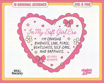 In My Soft Girl Era SVG and PNG File, Cute Trendy Coquette Aesthetic Design for Shirts, Stickers, Cups, Tote Bags & More - Commercial Use
