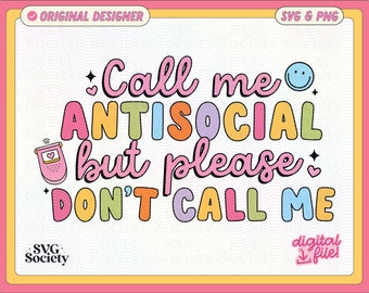 Antisocial Introvert Design: Quirky Colorful SVG PNG for Merch (Digital Download)