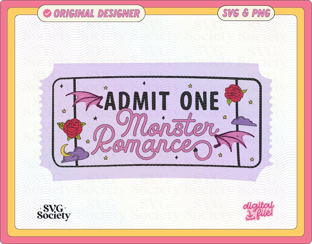 Admit One Monster Romance Ticket SVG PNG File, Cute Trendy Bookish ...