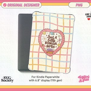 May include: Kindle Paperwhite case with a colorful plaid pattern and a heart-shaped graphic that reads "Just A Silly Bookish Girlie." The case is designed for a 6.8" display and features a pink, yellow, and blue color scheme.