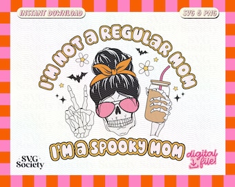 Spooky Mom Skeleton SVG PNG: Halloween Trendy Design (Digital Download)