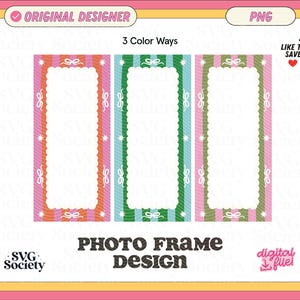 May include: A digital design featuring three rectangular photo frames in different color schemes: orange and pink, green and blue, and green and pink. Each frame has a scalloped edge and bow accents. The text "PHOTO FRAME DESIGN" is at the bottom.