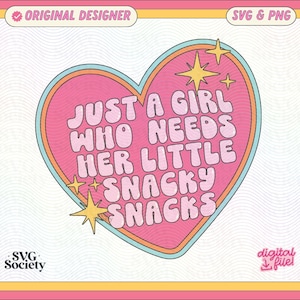 ちょっとしたおやつが必要な女の子の SVG および PNG ファイル、シャツ、ステッカー、カップ、トートバッグなどに使えるキュートでトレンディな人気デザイン