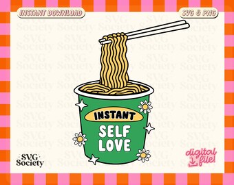 Fideos instantáneos de amor propio SVG PNG: Diseño de salud mental (Descarga digital)