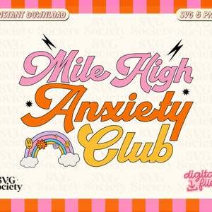 Mile High Anxiety Club SVG PNG: Quirky Mental Health Merch Design (Digital Download)