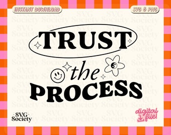 Trust the Process SVG 