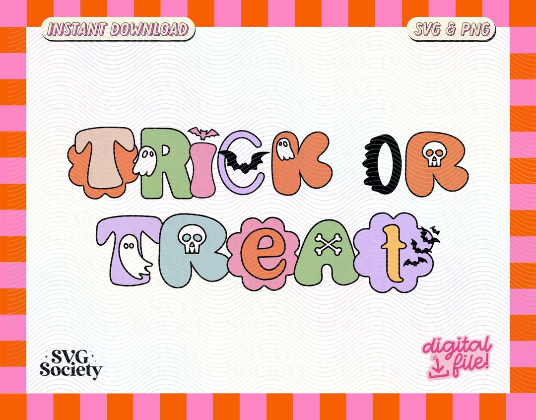Trick or Treat SVG PNG File, Trendy Cute Halloween Quirky Artsy Design ...