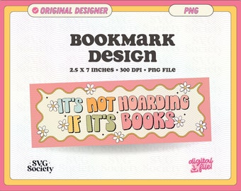 Diseño de marcapáginas para amantes de los libros: No es acaparamiento si se trata de libros (archivo PNG)