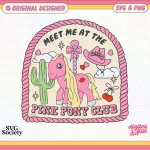 File SVG PNG "Incontriamoci al Pink Pony Club", grazioso design alla moda retrò con tema western da cowgirl, per magliette, adesivi, tazze, borse, ecc.