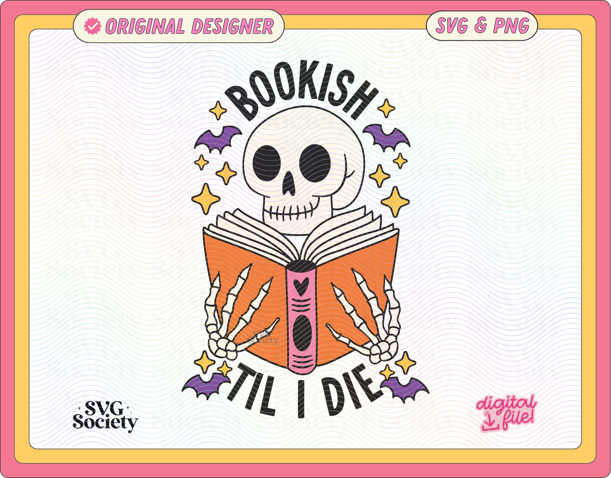 Bookish Til I Die SVG PNG File, Cute Artsy Trendy Bookish Skeleton Halloween Vibes Design for Shirts, Stickers, Bookmarks, Tote Bags, Etc.