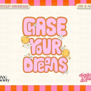 Chase Your Dreams SVG, Motivational Svg, Entrepreneur Svg, Boss Babe Svg, Work Hard Svg, Hustle Svg, Trendy Svg, Svg Cut File