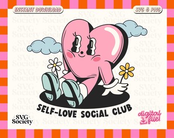 Self-Love Social Club SVG PNG: Retro Heart Character (Digital File)