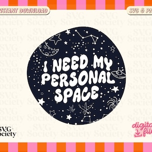 I Need My Personal Space SVG, PNG, Introvert Svg, Sensory Overload, Adhd Svg, Overstimulated Svg, Neurodiversity, Autism, Commercial Use image 1