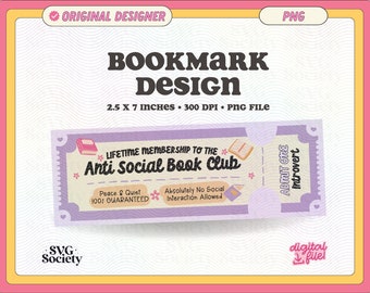 Anti Social Book Club Bookmark Design, PNG File, Cute Creative Bookish Printable Bookmark Design for Commercial Use