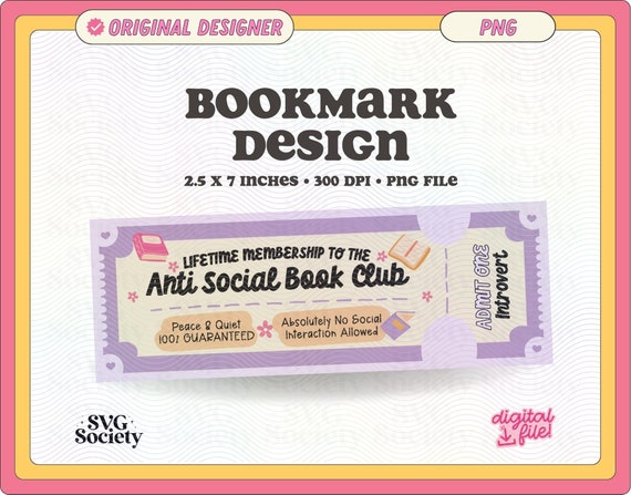 Anti Social Book Club Bookmark Design, PNG File, Cute Creative Bookish Printable Bookmark Design for Commercial Use
