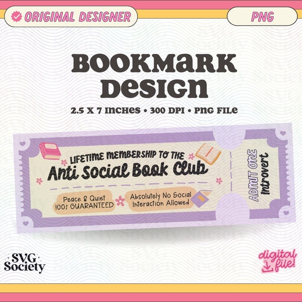 Anti Social Book Club Bookmark Design, PNG File, Cute Creative Bookish Printable Bookmark Design for Commercial Use