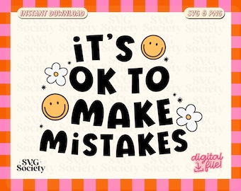 Het is ok om fouten te maken Svg-png-bestand: positieve offerte geestelijke gezondheid (digitale download)