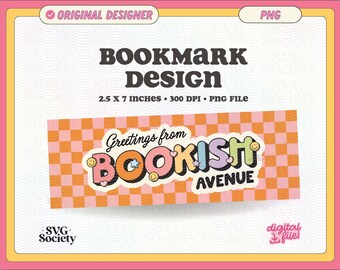 Greetings From Bookish Avenue Bookmark Design, PNG File, Cute Creative Bookish Printable Bookmark Design for Commercial Use