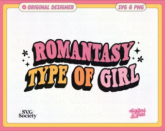 Romantasy Type Of Girl SVG and PNG File: Bookish Design (Digital Download)