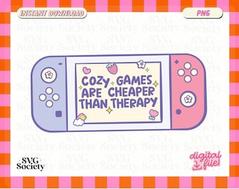 Cozy Games Cheaper Than Therapy PNG - Gamer Sticker Design (Digital Download)