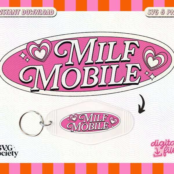 Milf Mobile, Trendy Fun Motel Keychain Design SVG and PNG File, Pink Y2K VIbes for Commercial Use