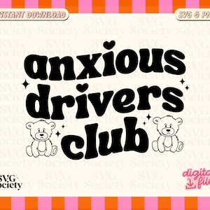Anxious Drivers Club SVG PNG: Car Decal Cut File (Digital Download)