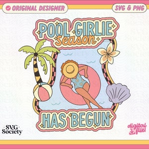 Pool Girlie Saison SVG und PNG Datei, süßes trendiges Sommer Design für Shirts, Aufkleber, Tassen, Schlüsselanhänger, Tragetaschen & mehr - kommerzielle Nutzung