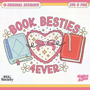 Book Besties Forever SVG PNG: Trendy Bookish Design (Commercial Use)