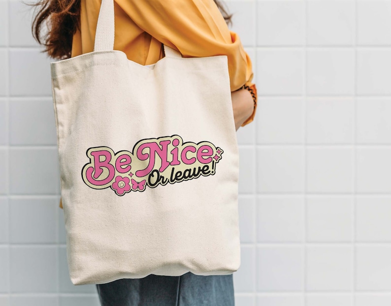 Be Nice or Leave SVG PNG Trendy Aesthetic Design for T-shirts, Motel