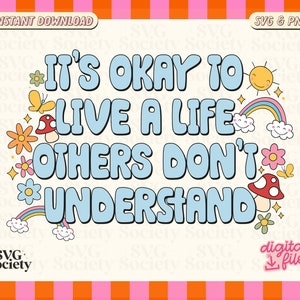 Life Others Don&#39;t Understand Quote Svg Png File: Affirmations, Self Love (Digital Download)