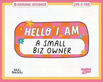 SMALL BIZ OWNER ꕀ Cute Small Business Svg, Entrepreneur Svg, Shop Local Svg, Sublimation Svg, Commercial Use Svg