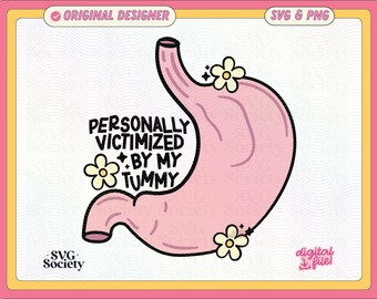 Funny IBS Tummy SVG: Relatable Design for Shirts, Stickers, Etc. (Digital Download)
