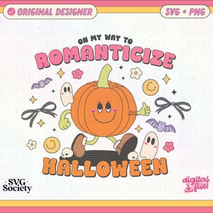 OMW To Romanticize Halloween SVG PNG File, Cute Artsy Halloween Pumpkin Vibes Design for Shirts, Stickers, Keychains, Tote Bags, Etc.