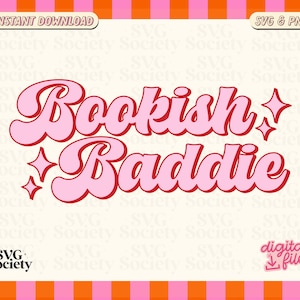 Bookish Baddie SVG PNG: Y2K Bookworm Design (Digital Download)