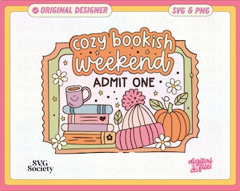 Cozy Bookish Weekend Ticket Design: SVG PNG File (Digital Download)